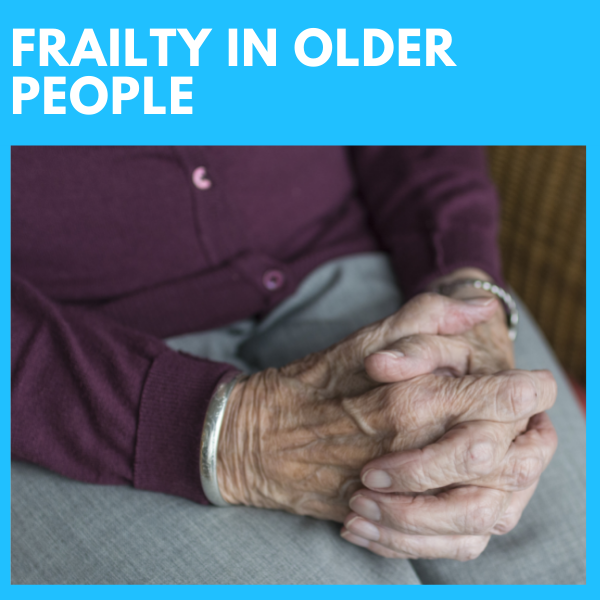 frailty in older person with hands held together